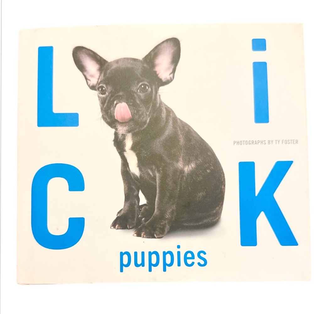 LICK Puppies by Ty Foster Photography Book, Hardcovrr, First Edition